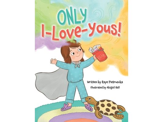 ONLY I-Love-Yous!