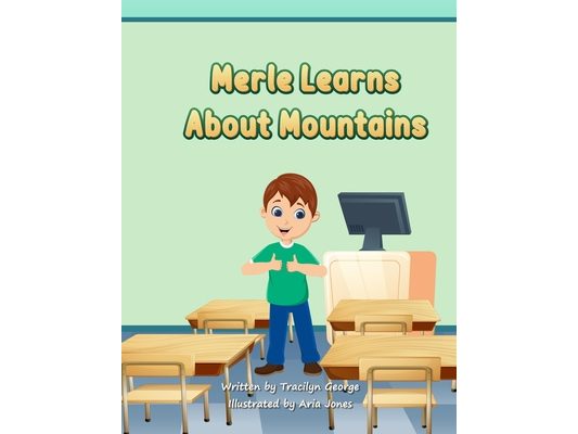 Merle Learns about Mountains