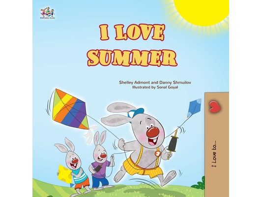 I Love Summer: Bedtime story for kids