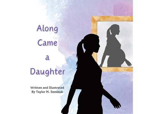 Along Came a Daughter