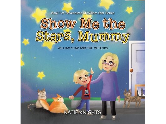 Show Me the Stars, Mummy: William Star and the Meteors