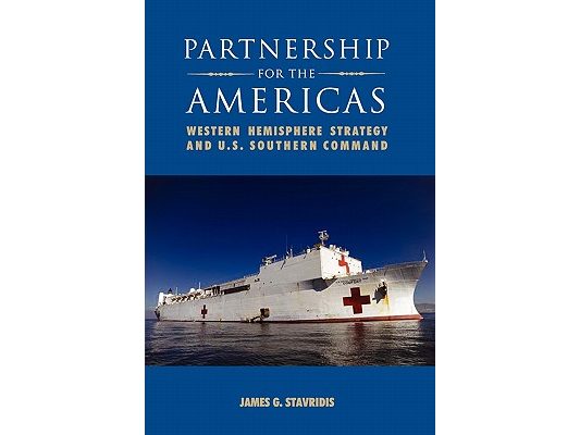 Partnership for the Americas: Western Hemisphere Strategy and U.S. Southern Command