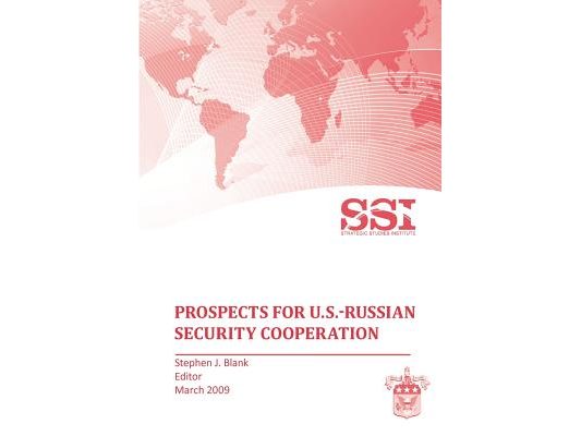 Prospects for U.S.-Russian Security Cooperation