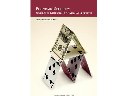 Economic Security: Neglected Dimension of National Security