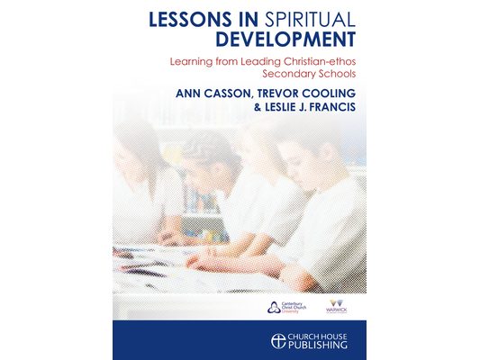 Lessons in Spiritual Development: Learning from Leading Christian-Ethos Secondary Schools