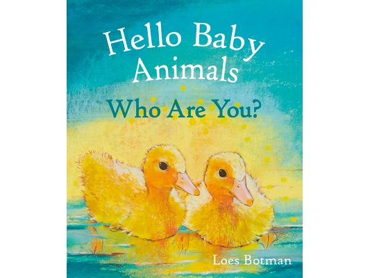 Hello Baby Animals, Who Are You?