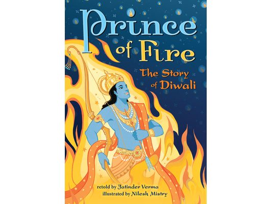 Prince of Fire: The Story of Diwali