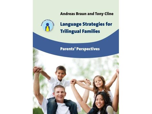 Language Strategies for Trilingual Families: Parents' Perspectives