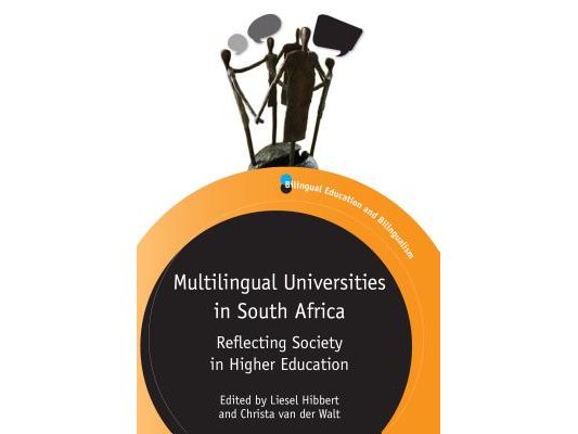 Multilingual Universities South Africapb: Reflecting Society in Higher Education