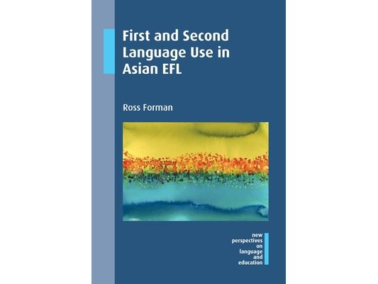 First and Second Language Use in Asian EFL