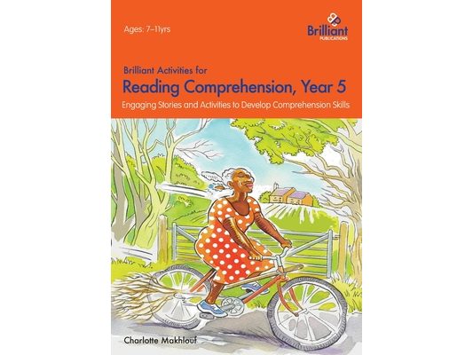 Brilliant Activities for Reading Comprehension, Year 5 (2nd Edition)