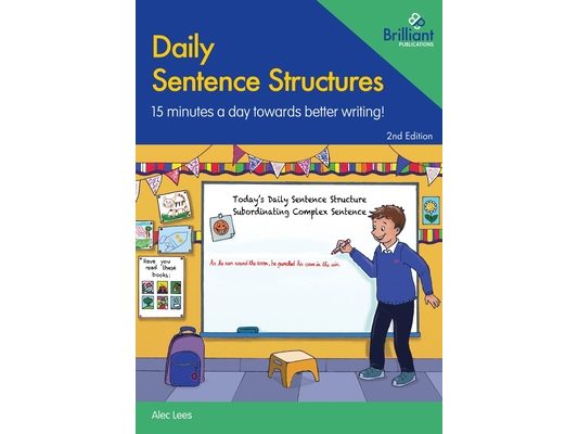 Daily Sentence Structures: 15 Minutes a Day Towards Better Writing!