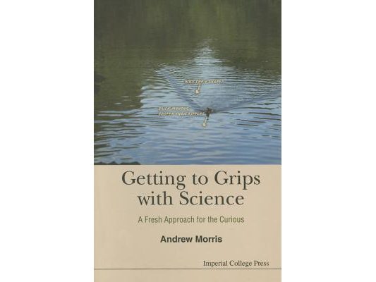 Getting to Grips with Science