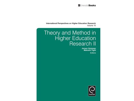 Theory and Method in Higher Education Research II