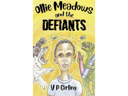 Ollie Meadows and The Defiants - Book 1