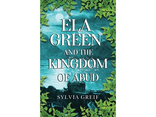 Ela Green and the Kingdom of Abud