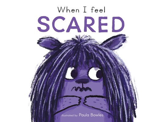 When I Feel Scared