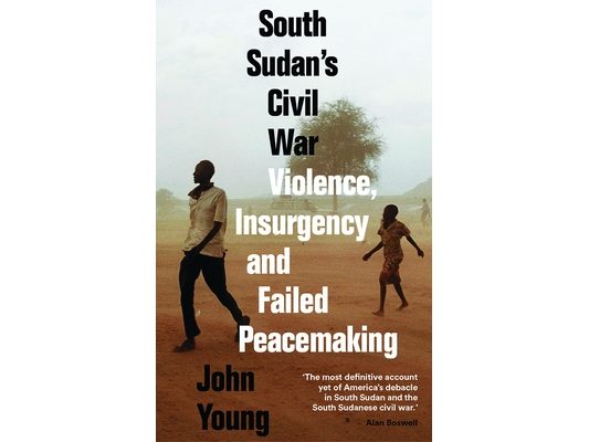 South Sudan's Civil War: Violence, Insurgency and Failed Peacemaking