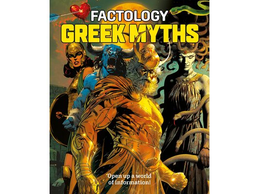 Factology: Greek Myths: Open Up a World of Information!