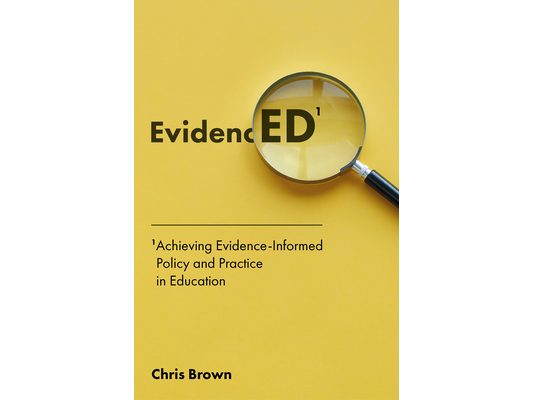 Achieving Evidence-Informed Policy and Practice in Education: Evidenced