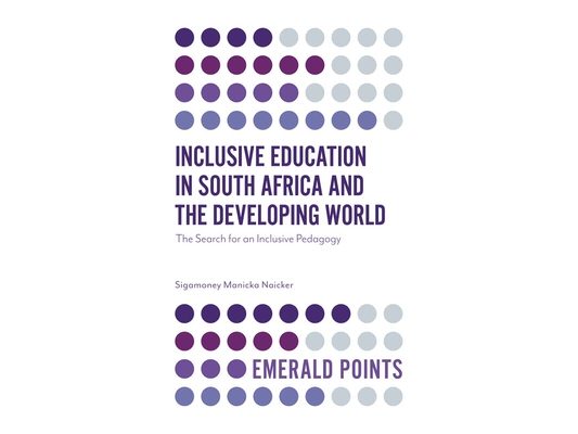 Inclusive Education in South Africa and the Developing World: The Search for an Inclusive Pedagogy