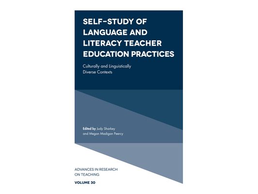 Self-Study of Language and Literacy Teacher Education Practices: Culturally and Linguistically Diverse Contexts