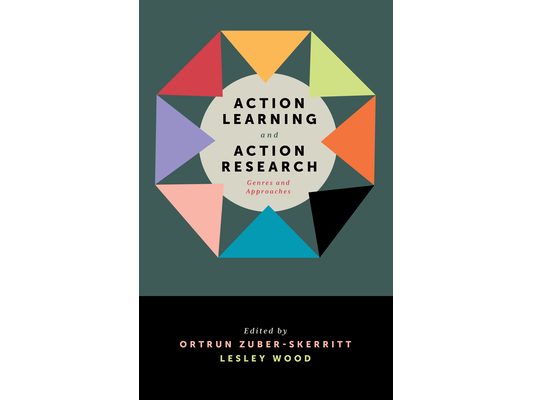 Action Learning and Action Research: Genres and Approaches