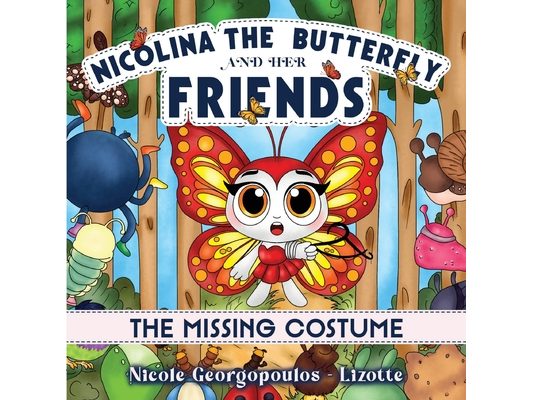 Nicolina the butterfly and her friends - The missing costume.........