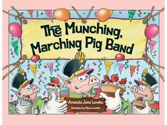The Munching, Marching Pig Band