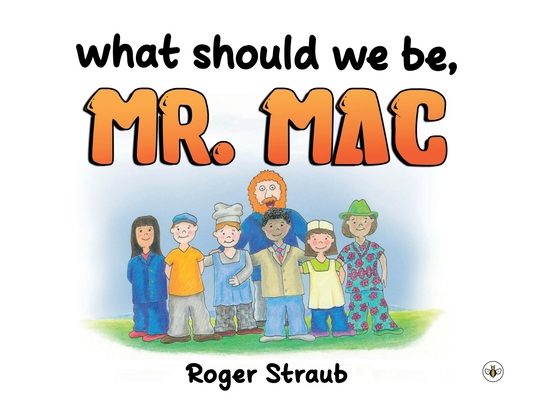 What Should We Be, Mr Mac?