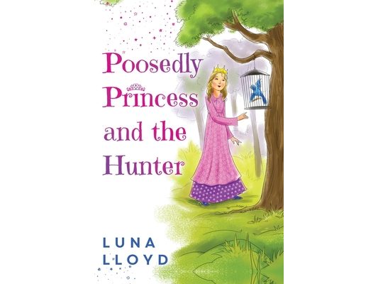 The Poosedly Princess and the Hunter