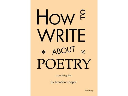 How to Write About Poetry: A Pocket Guide