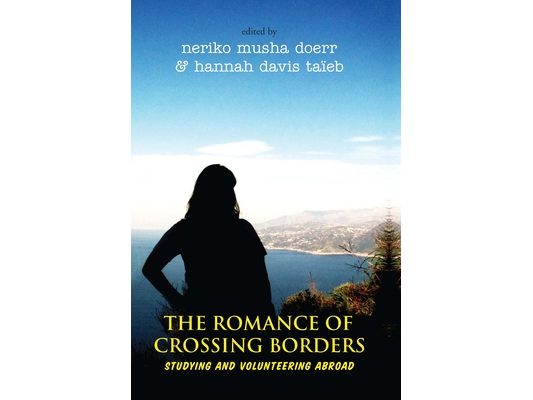 The Romance of Crossing Borders: Studying and Volunteering Abroad