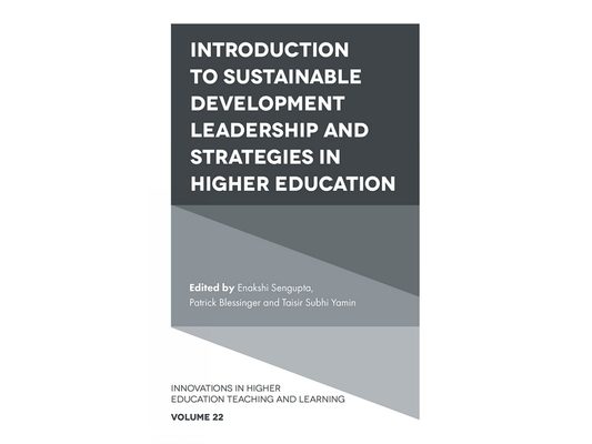 Introduction to Sustainable Development Leadership and Strategies in Higher Education