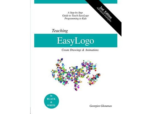 Teaching Easylogo: 2nd Edition (Black and White Edition)