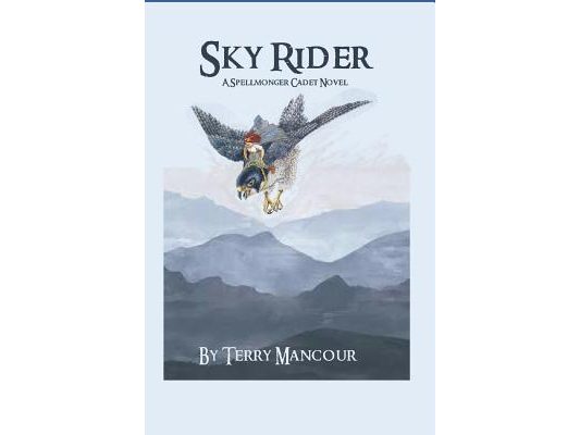 Sky Rider: A Spellmonger Cadet Novel