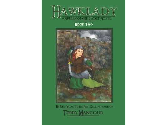 Hawklady: A Spellmonger Cadet Novel