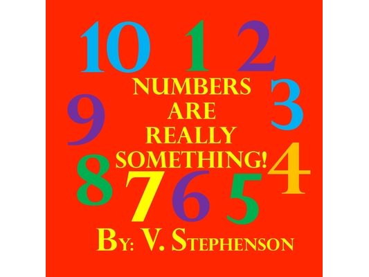 Numbers Are Really Something!