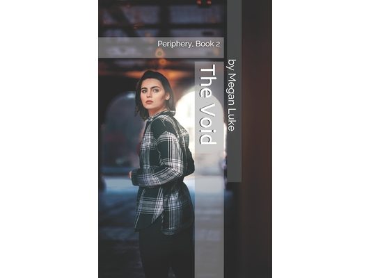 The Void: Periphery, Book 2