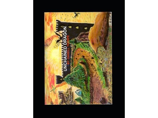 Unchained Dragon: & the Legend of the wandering Prophetess, Christkindl, that unchained & changed Him