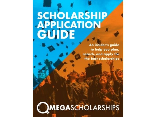 Scholarship Application Guide: Mega Scholarships