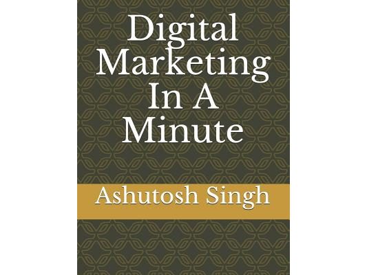 Digital Marketing in a Minute