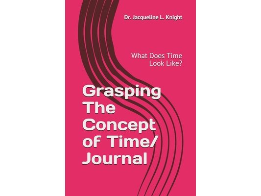 Grasping The Concept of Time: What Does Time Look Like?