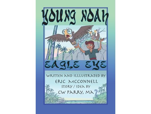 Young Noah Eagle Eye: Eagle Eye