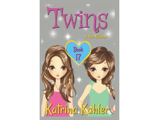 Twins - Book 17: A New Dilemma