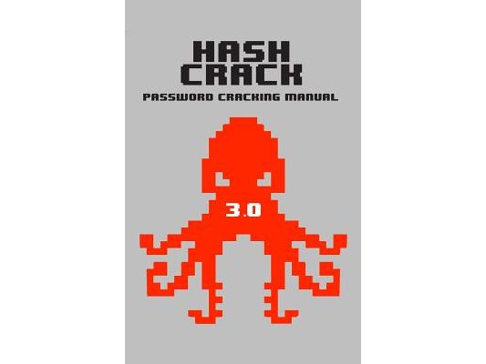 Hash Crack: Password Cracking Manual