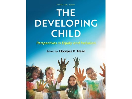 The Developing Child: Perspectives in Equity and Inclusion