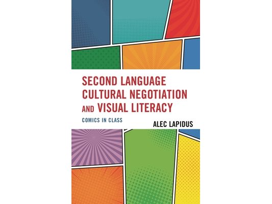 Second Language Cultural Negotiation and Visual Literacy: Comics in Class