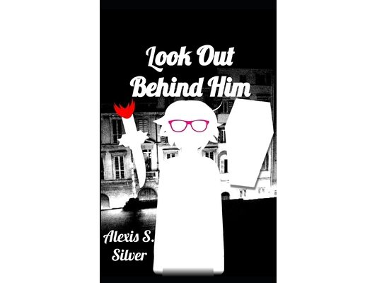 Look Out Behind Him