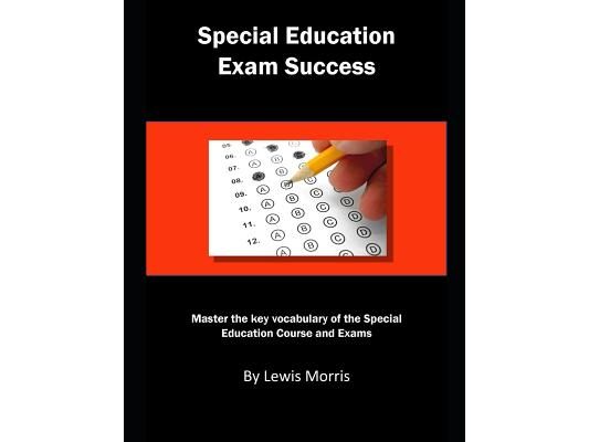 Special Education Exam Success: Master the Key Vocabulary of the Special Education Course and Exams